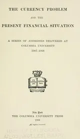 Cover of The Currency problem and the present financial situation