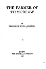 Cover of The farmer of to-morrow