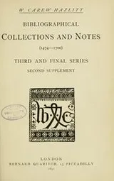 Cover of Bibliographical collections and notes (1474-1700)