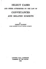 Cover of Select cases and other authorities on the law of conveyances and related subjects