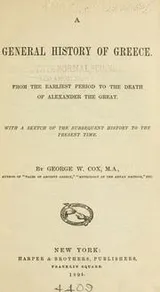 Cover of A general history of Greece from the earliest period to the death of Alexander the Great