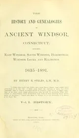 Cover of The history and genealogies of ancient Windsor, Connecticut