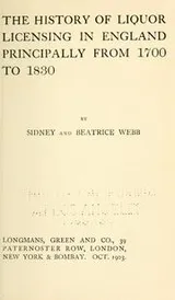 Cover of The history of liquor licensing in England principally from 1700 to 1830