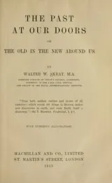 Cover of The past at our doors; or, The old in the new around us