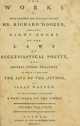 Cover of The works of that learned and judicious divine Mr. Richard Hooker, containing eight books of the laws of ecclesiastical polity, and several other treatises