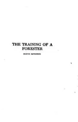 Cover of The training of a forester