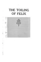 Cover of The toiling of Felix