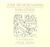 Cover of Some are more human than others