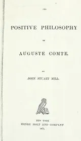 Cover of Auguste Comte and Positivism