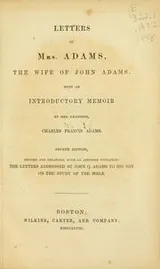 Cover of Letters of Mrs. Adams, the wife of John Adams