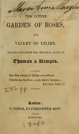 Cover of The  little garden of roses and Valley of lilies