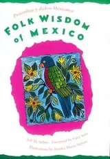Cover of Folk wisdom of Mexico =