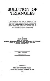 Cover of Solution of Triangles: A Treatise on the Use of Formulas and the Practical Application of ..