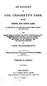 Cover of An Account of Col. Crockett's Tour to the North and Down East: In the Year of Our Lord One ..