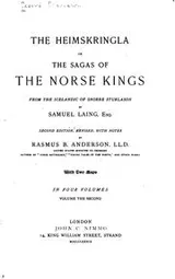 Cover of The Heimskringla: Or, The Sagas of the Norse Kings from the Icelandic of ..