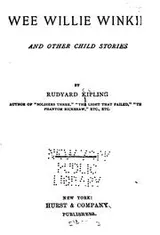 Cover of Wee Willie Winkie and Other Child Stories (Collected Works of Rudyard Kipling)