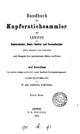 Cover of Handbuch für Kupferstichsammler, oder, Lexicon der Kupperstecher, Maler-Radirer und ...