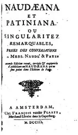 Cover of Naudæana et Patiniana, ou, Singularitez remarquables