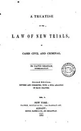 Cover of A treatise on the law of new trials in cases civil and criminal