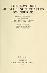 Cover of The boyhood of Algernon Charles Swinburne