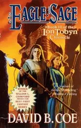 Cover of Eagle-Sage (The Lon Tobyn Chronicle, Book 3)