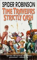 Cover of Time Travelers Strictly Cash