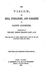 Cover of The Vision; Or Hell, Purgatory, and Paradise