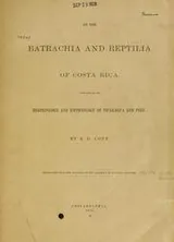Cover of On the Batrachia and Reptilia of Costa Rica