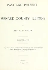 Cover of Past and present of Menard County, Illinois ..
