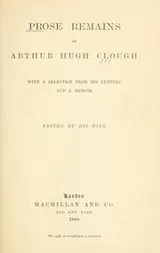 Cover of Prose remains of Arthur Hugh Clough