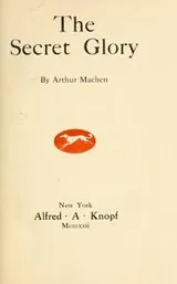 Cover of The secret glory