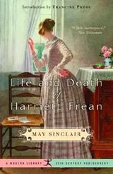 Cover of Life and death of Harriett Frean