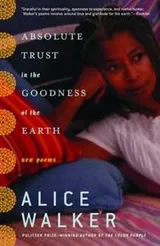 Cover of Absolute trust in the goodness of the earth