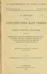 Cover of A report on the uncultivated bast fibers of the United States