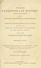 Cover of A popular cyclopedia of history, ancient and modern, forming a copious historical dictionary of celebrated institutions, persons, places, and things