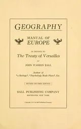 Cover of Geography; manual of Europe as defined by the Treaty of Versailles