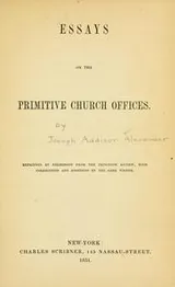 Cover of Essays on the primitive church offices