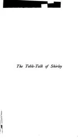 Cover of The Table-talk of Shirley [pseud.]