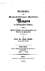 Cover of Geschichte des Benediktiner-stiftes Raygern im Markgrafthum Mähren. Mit ...
