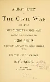 Cover of A chart history of the civil war, 1861-1865
