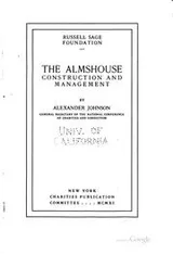 Cover of The almshouse, construction and management