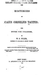 Cover of The Histories of Caius Cornelius Tacitus: With Notes for Colleges