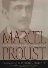 Cover of The complete short stories of Marcel Proust