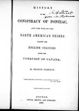 Cover of History of the conspiracy of Pontiac and the war of the North American tribes against the English colonies after the conquest of Canada