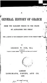 Cover of A general history of Greece from the earliest period to the death of Alexander the great: From ..