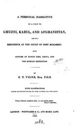 Cover of A personal narrative of a vist to Ghuzni, Kabul, and Afghanistan, and of a residence at the ..