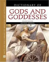 Cover of Dictionary of gods and goddesses