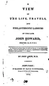 Cover of A View of the Life, Travels, and Philanthropic Labours of the Late John Howard..