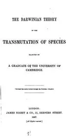 Cover of The Darwinian theory of the transmutation of species