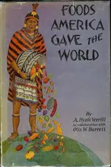 Cover of Foods America gave the world
